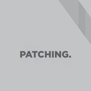 Patching